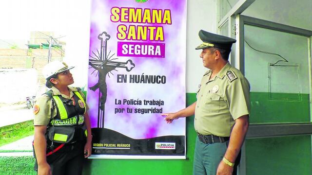 557 policías brindarán seguridad en Semana Santa
