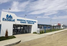 La Libertad: Bicentenario de Chao se fortalece y ya es Hospital de Atención Especializada