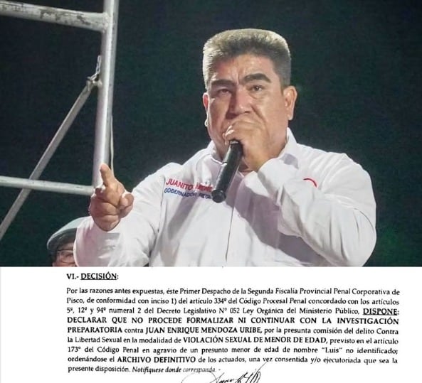 Ica: Fiscalía archiva investigación contra Juan Mendoza y gobernador electo anuncia "caso cerrado"