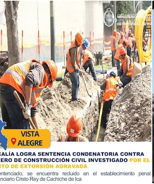 Nasca: cárcel para dirigente de construcción civil que pedía cupo a maestro de obra