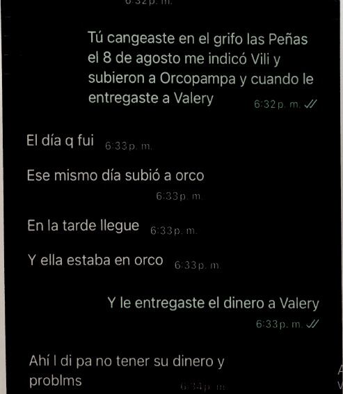 Sería la conversación donde se reconoce el recojo y entrega de dinero