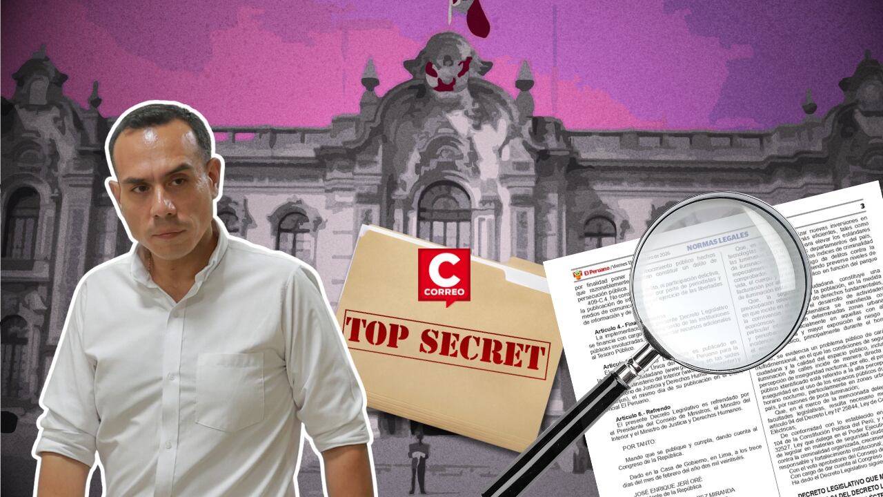 Gobierno aprueba decreto que castiga filtración de información reservada con hasta 10 años de prisión. Composición: Diario Correo.