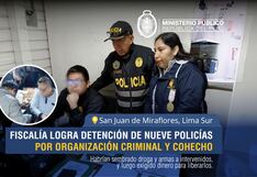 Detienen a nueve policías por integrar presunta red criminal en Lima Sur