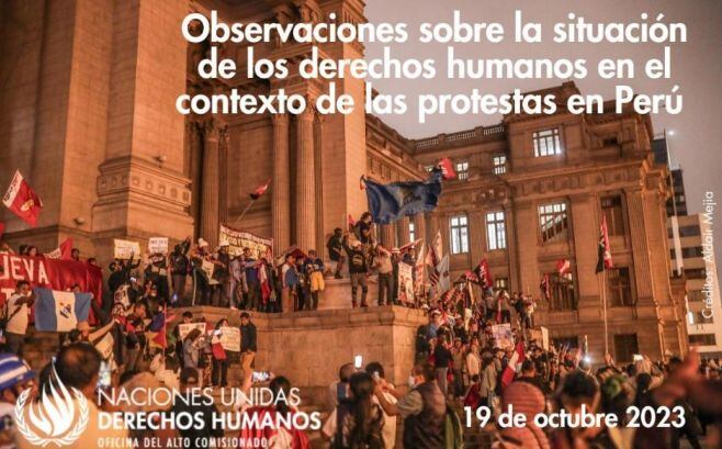 El informe del alto comisionado de ONU hace un análisis sobre los hechos ocurridos durante las manifestaciones.