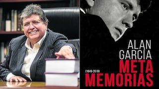 "Metamemorias", el último libro escrito por Alan García se publicará el 23 de noviembre