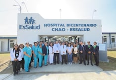 La Libertad: Distrito de Chao ya tiene nuevo Hospital Especializado Quirúrgico Bicentenario