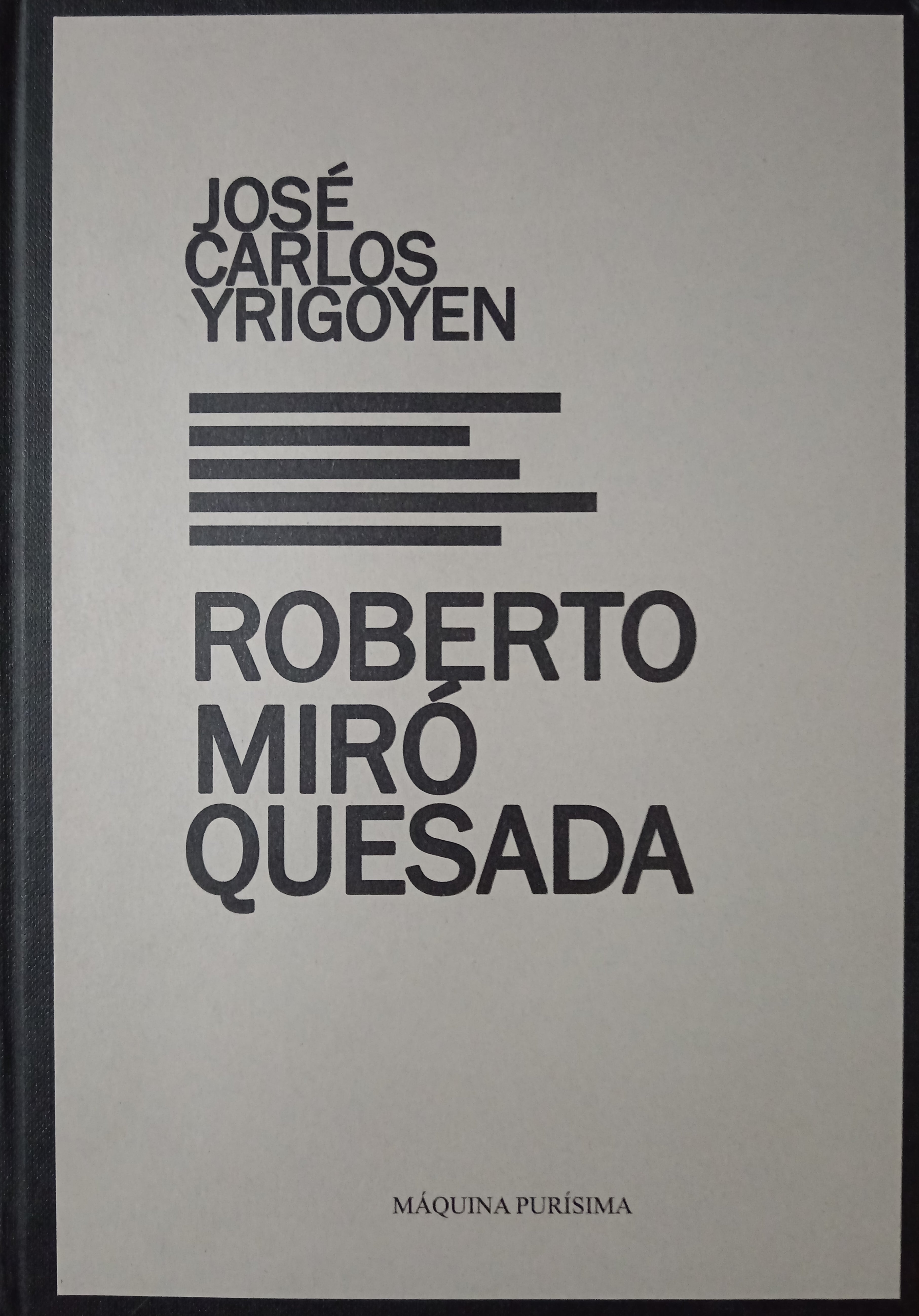 Portada de "Roberto Miró Quesada" (Foto: Máquina Purísima)