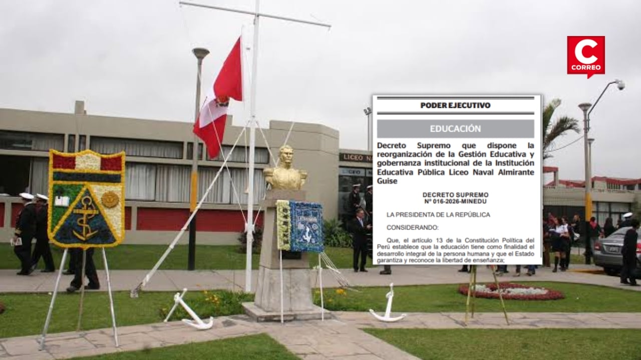 Liceo Naval: Gobierno oficializa su reorganización tras caso de presunto abuso sexual contra estudiante. Composición: Diario Correo.