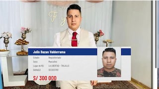 Gobierno ofrece S/ 300 mil por la captura de “Jolín”, cabecilla de banda que aterra a Trujillo