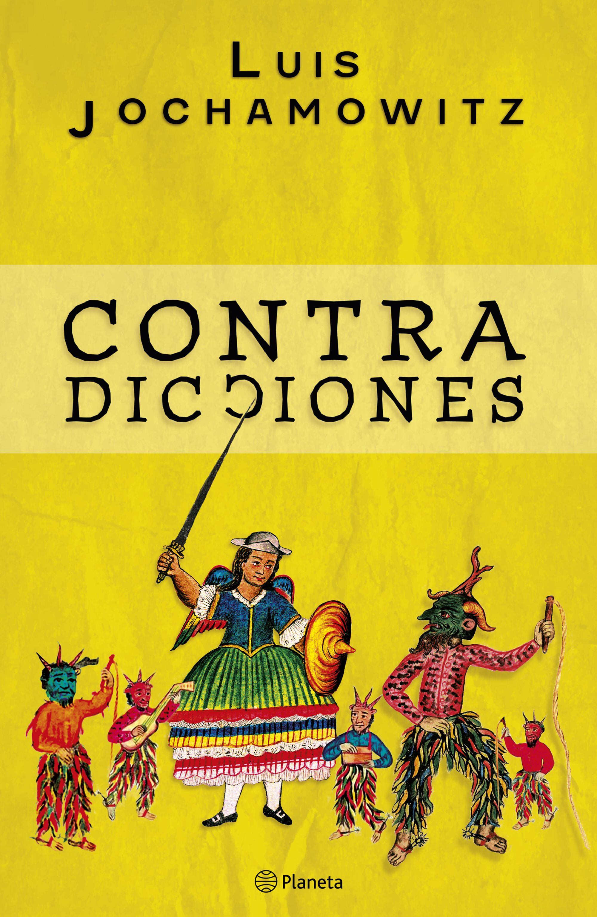 Portada del libro "Contra dicciones" (Foto: Planeta)