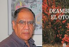 Carlos Orihuela afirma que deambula el otoño