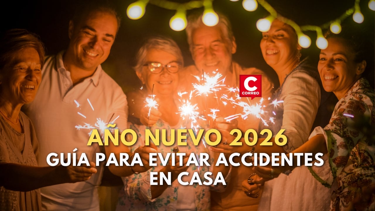 Año Nuevo 2026: consejos que debes tomar en cuenta para recibir la celebración de forma segura en casa. Composición: Diario Correo.
