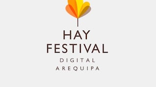 Hay Festival Arequipa 2020 comienza hoy, encuentros serán virtuales y gratuitos