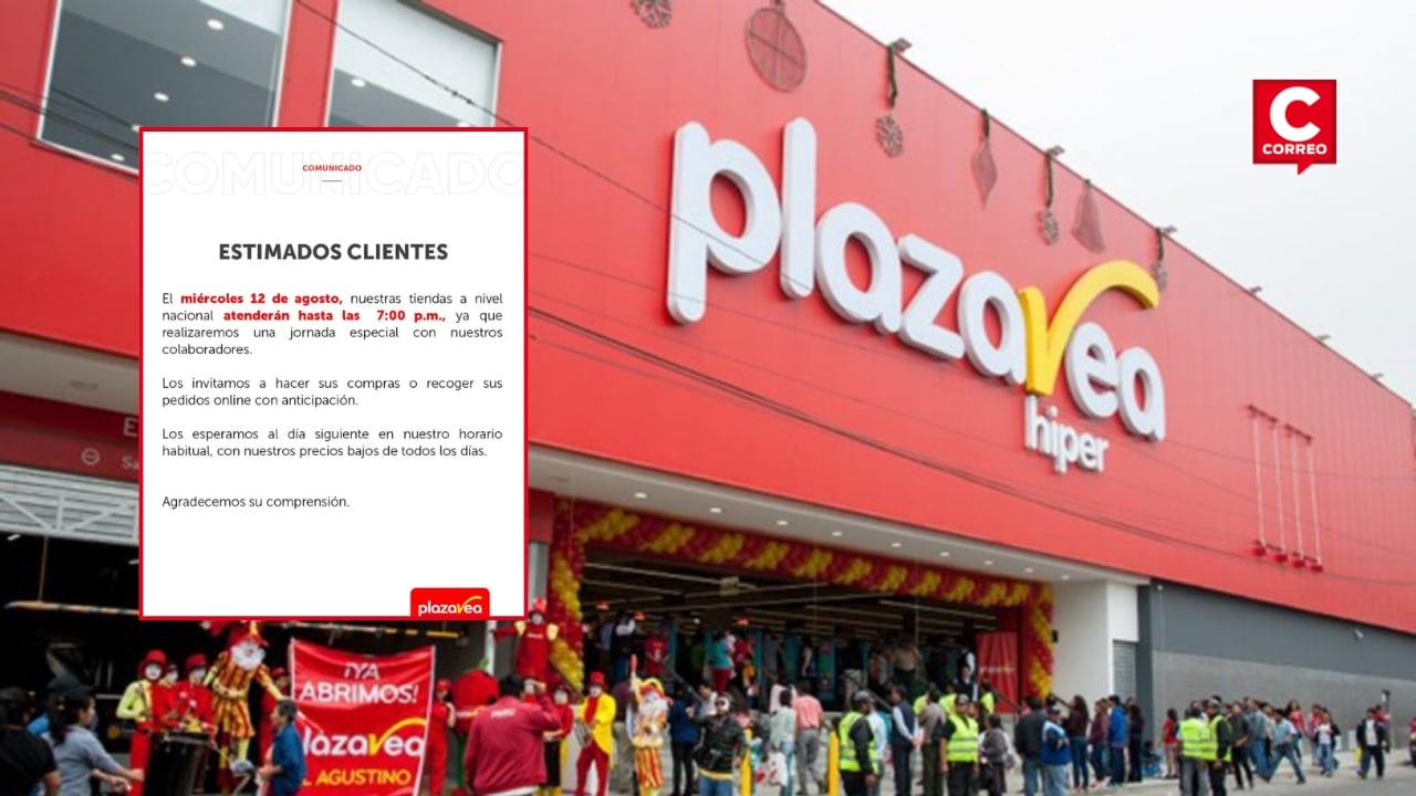 Plaza Vea anuncia cambio de horario en todo el país este miércoles 12 de agosto: ¿Por qué cerrarán a las 7 p.m?. Composición: Diario Correo.