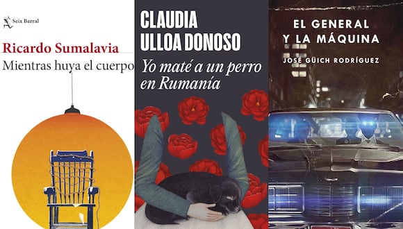 Tres novelas peruanas de autores consolidados como Claudia Ulloa Donoso, Ricardo Sumalavia y José Güich Rodríguez (Foto: Seix Barral / Random House / Maquinaciones)