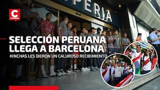 Selección peruana en su llegada a Barcelona: así fue el gran recibimiento de los hinchas