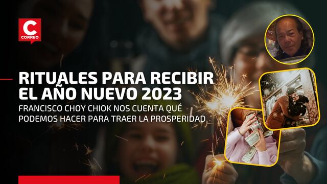 Año Nuevo 2023: ¿Qué cábalas puedo hacer para tener prosperidad y suerte en el amor, trabajo y salud?