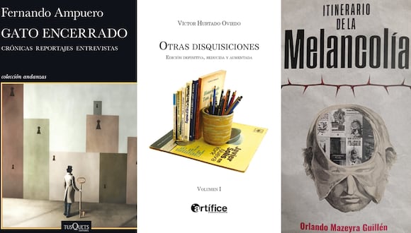 Portadas de los libros de Fernando Ampuero, Víctor Hurtado Oviedo y Orlando Mazeyra Guillén (Foto: Tusquets / Artífice / Quimera editores)
