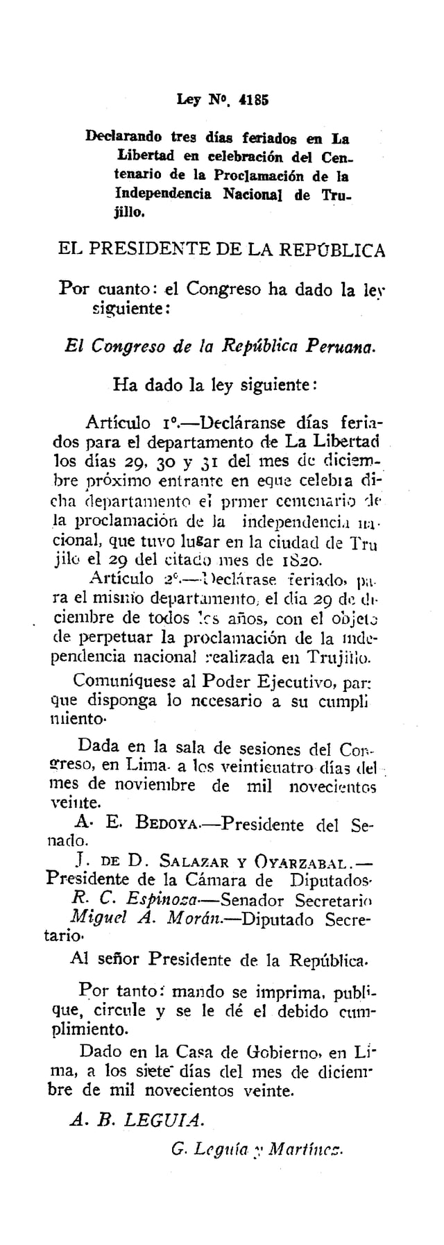 El 29 de diciembre es feriado regional para Trujillo.
