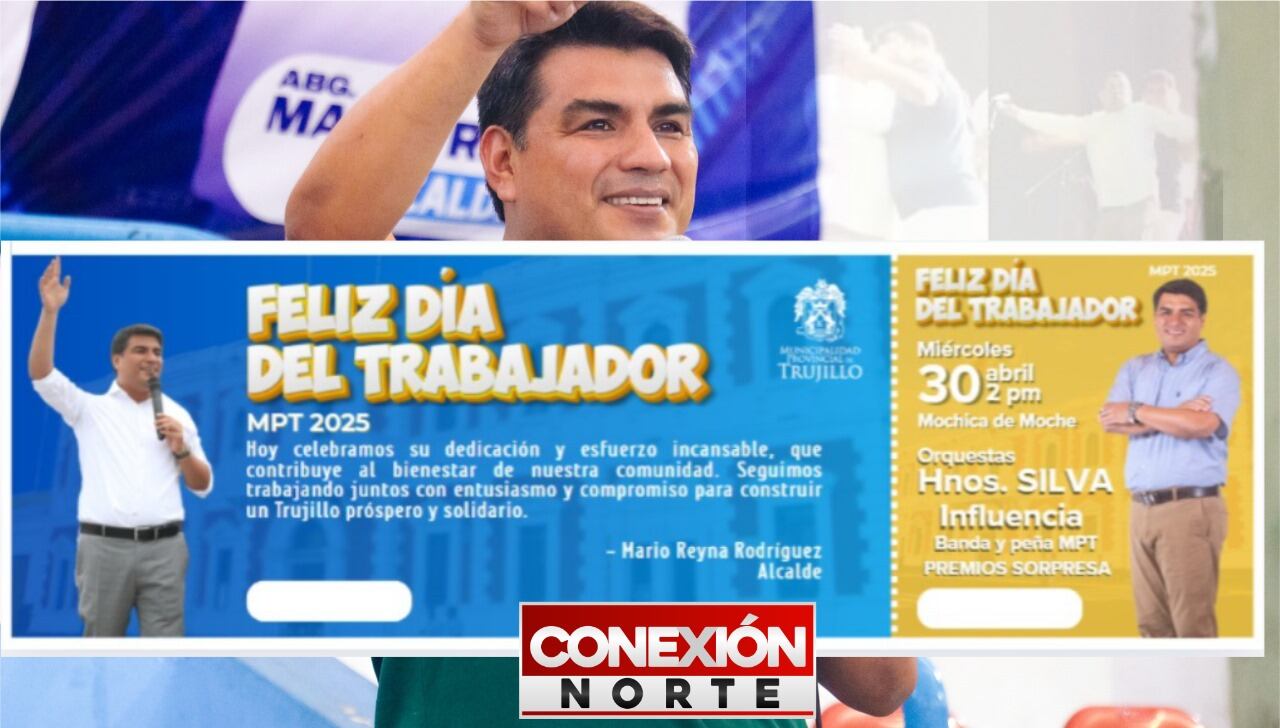 Imagen y nombre el burgomaestre Mario Reyna se colocó en invitaciones a celebración por el Día del Trabajo, lo que está prohibido por el JNE.