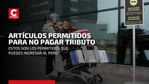 Sunat: ¿Qué productos se pueden traer del extranjero sin el pago de tributos?