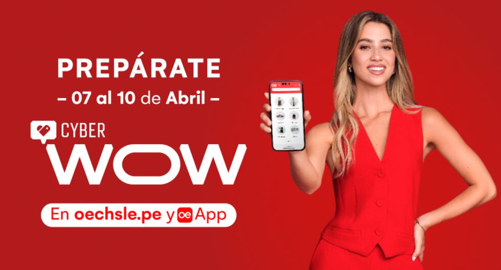 Descubre el Cyber WOW 2025 en Oechsle: Moda y Tecnología a tu Alcance