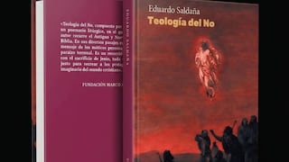Eduardo Saldaña y una teología de la desobediencia