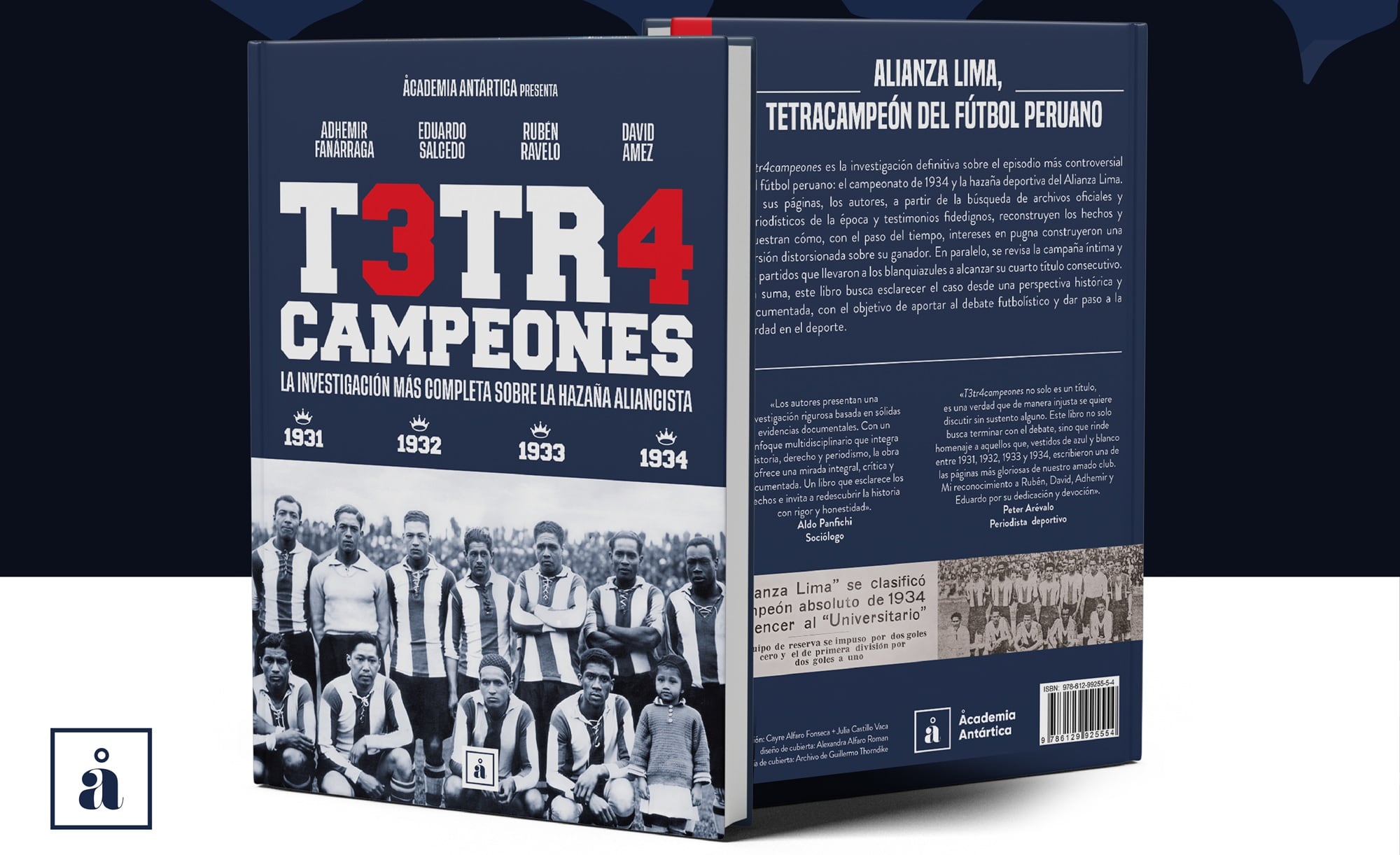 El libro «T3tr4campeones» revive el debate sobre el título de 1934. (Foto: Academia Antártica)