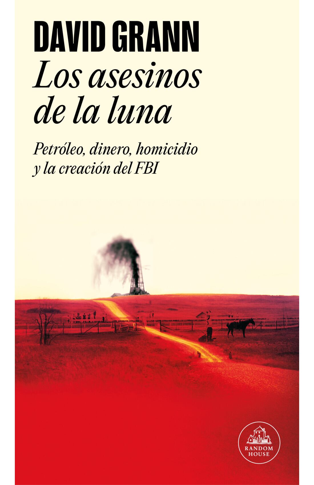 Portada de "Los asesinos de la luna" (Foto: Random House)