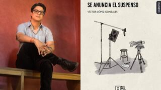 El suspenso en la narrativa de Víctor López Gonzales