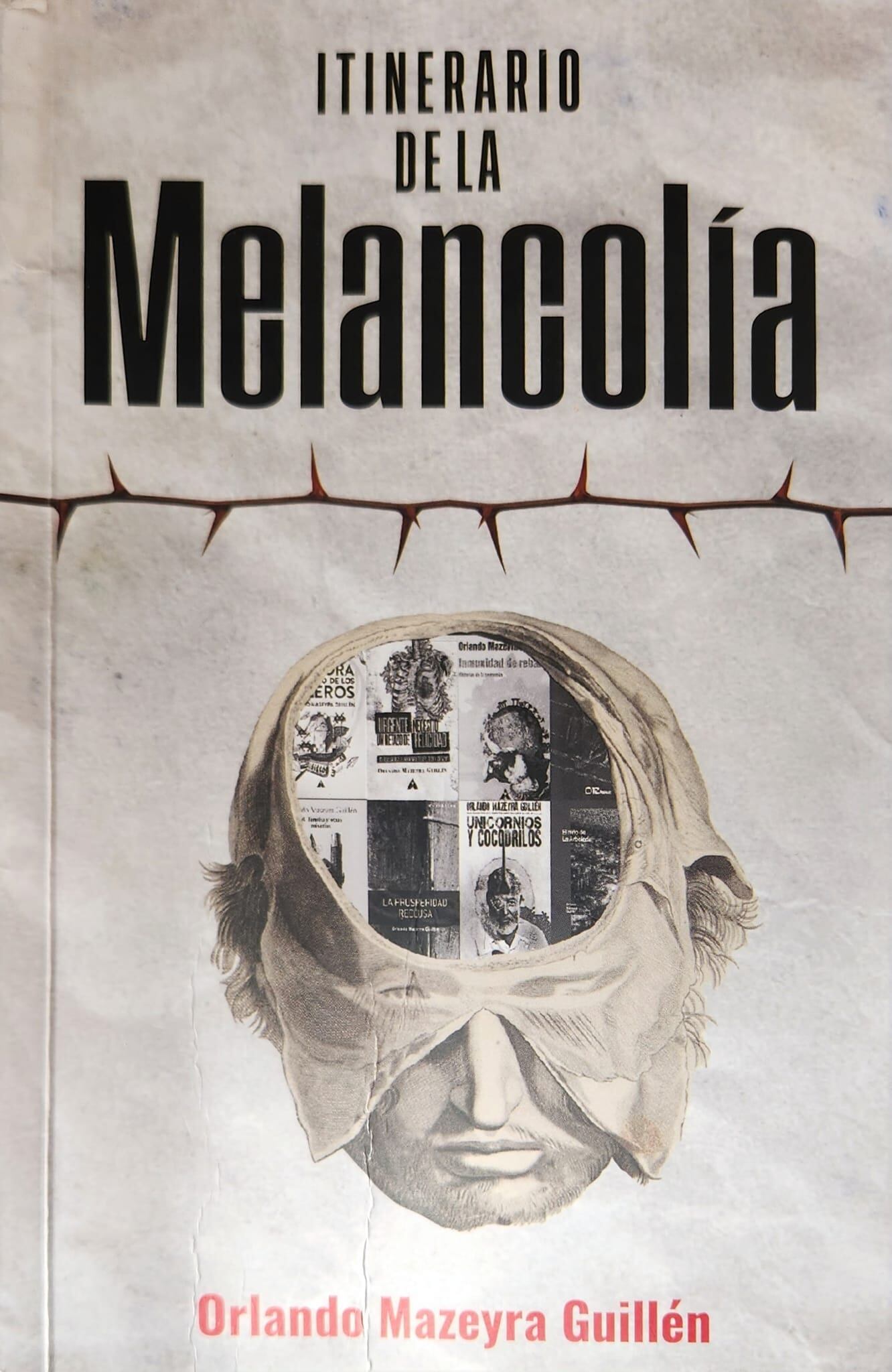 Portada de "Itinerario de la melancolía" (Foto: Quimera Editores)