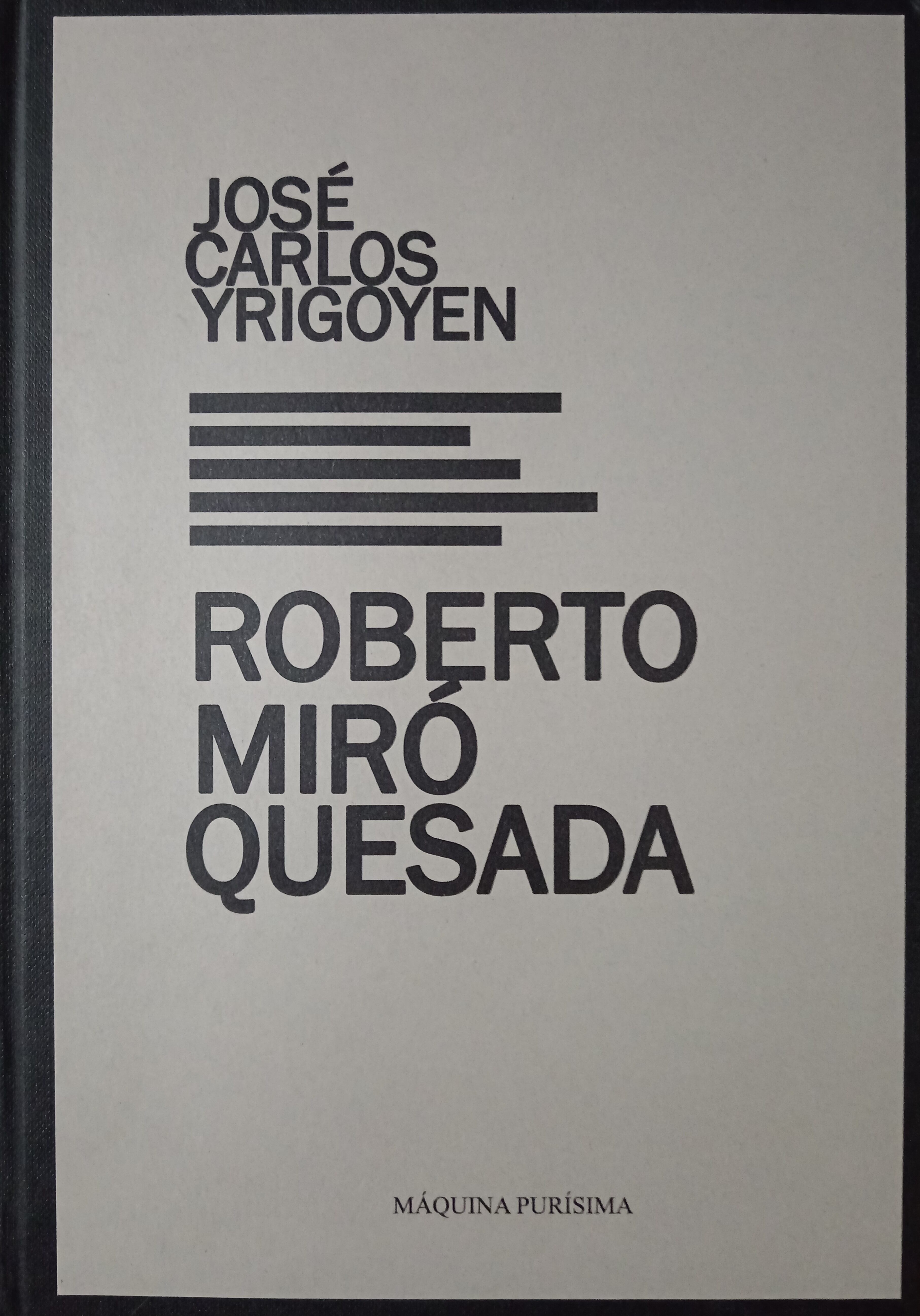 Portada del libro "Roberto Miró Quesada" (Foto: Máquina Purísima)