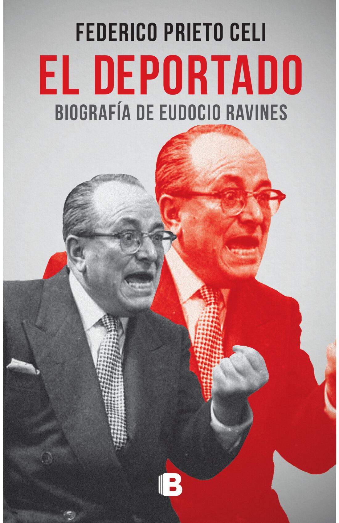 Portada del libro "El deportado" (Foto: Ediciones B)