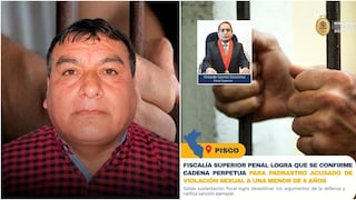 Pisco: ratifican cadena perpetua contra padrastro que violó a niña de 8 años por varios meses