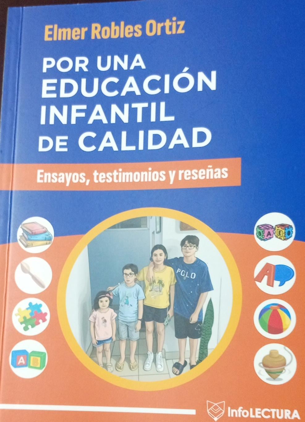 Robles Ortiz, con identidad pedagógica, argumenta que para construir una educación inicial de calidad, primero debemos comprender sus raíces.