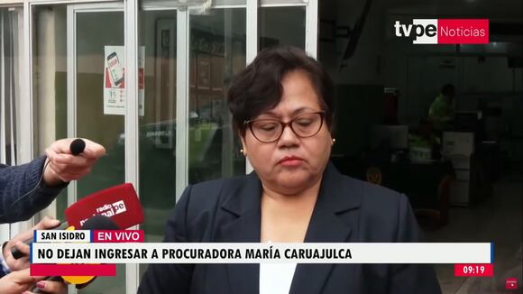No dejan pasar a procuradora María Caruajulca
