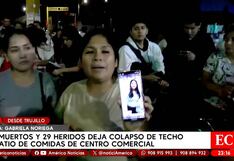 Tragedia en Trujillo: Familiares critican lentitud en rescate (VIDEO)