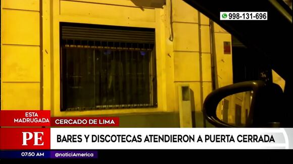 Discotecas en Cercado de Lima atienden a puertas cerradas