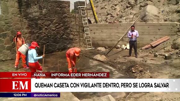 Ñaña: queman caseta con vigilante dentro