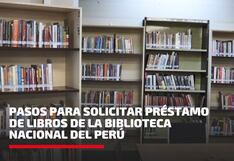 ¿Cómo solicitar el préstamo de libros en la Biblioteca Nacional del Perú? Aquí te contamos los pasos a seguir