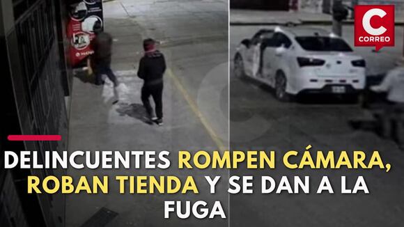CORREO | Huancayo: En 13 minutos delincuentes roban tienda, destrozan cámara y fugan en taxi