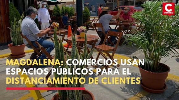 Magdalena: Comercios usan espacios públicos para el distanciamiento de clientes | CORREO