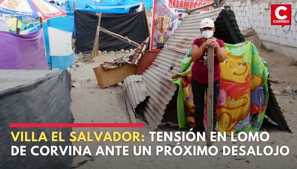 Villa el Salvador: Tensión en Lomo de Corvina ante un próximo desalojo