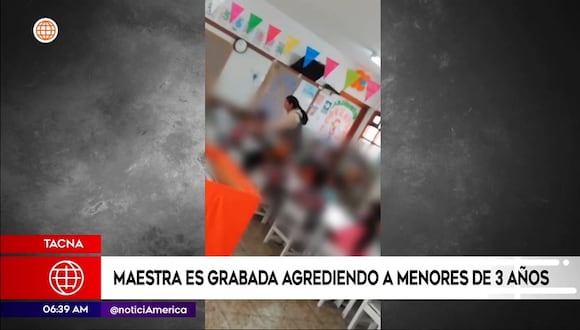 Tacna: Profesora fue grabada agrediendo a menores de 3 años