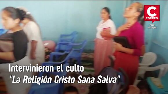Intervención En Culto Piura - CORREO