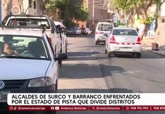 Alcaldes de Barranco y Surco enfrentados por pavimentación de solo la mitad de una pista (VIDEO)