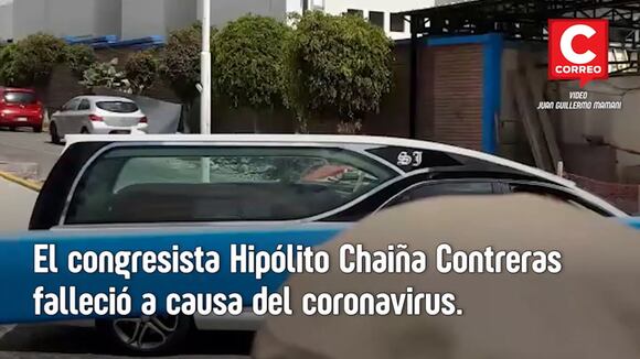 Congresista Hipólito Chaiña falleció a causa del coronavirus | CORREO