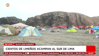 Cientos de limeños acampan en playa León Dormido durante el feriado por Semana Santa (VIDEO)