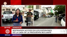 Dina Boluarte: Resguardan vivienda de la presidenta en Surquillo (VIDEO)