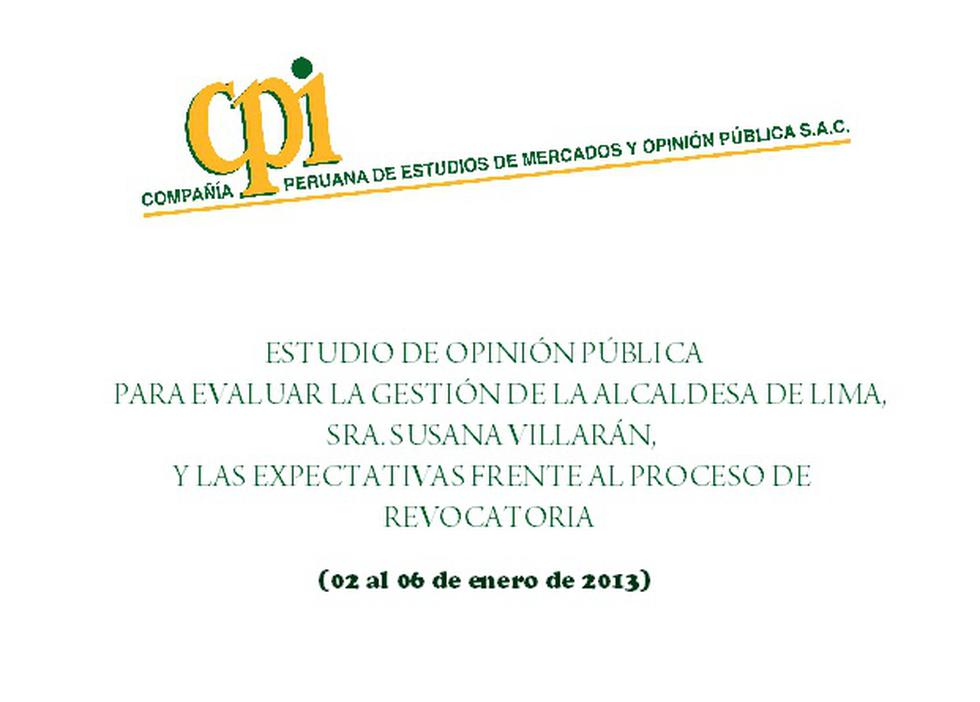 Ficha técnica de estudio de opinión pública sobre gestión y revocatoria de alcaldesa Villarán